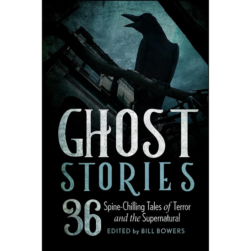 کتاب Ghost Stories اثر Bill Bowers انتشارات Lyons Press