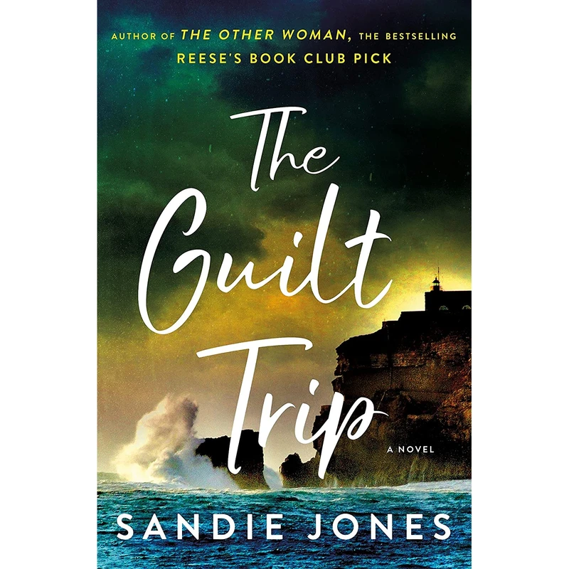 کتاب The Guilt Trip: A Novel اثر Sandie Jones انتشارات Minotaur Books