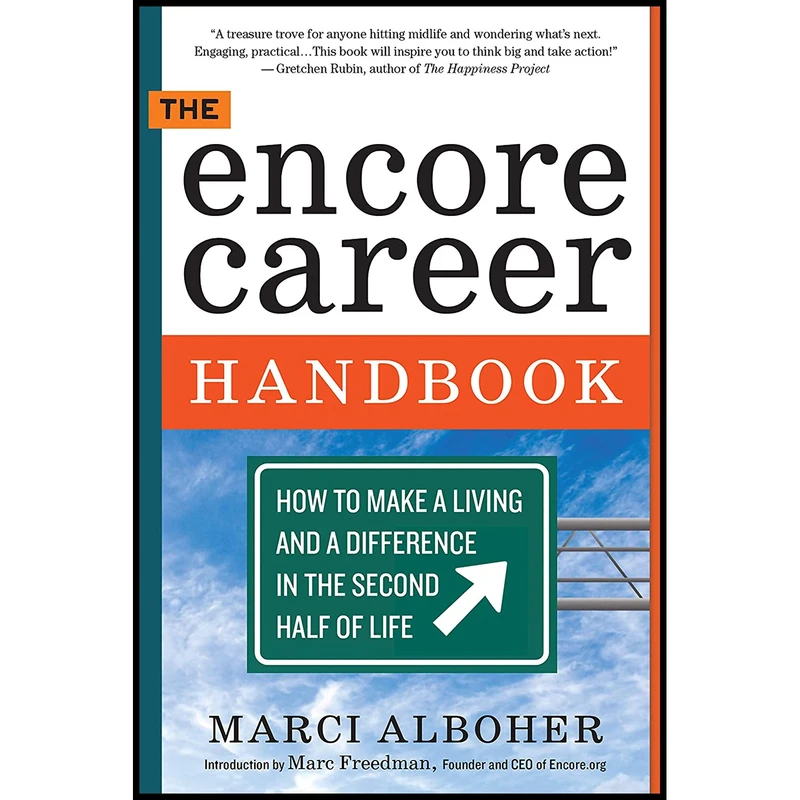 کتاب The Encore Career Handbook اثر Marci Alboher انتشارات Workman Publishing Company