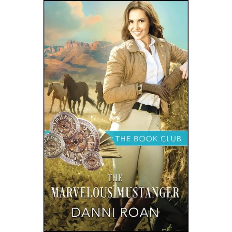 کتاب The Marvelous Mustanger  اثر Danni Roan انتشارات تازه ها