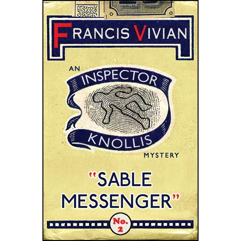 کتاب Sable Messenger اثر Francis Vivian انتشارات Dean Street Press