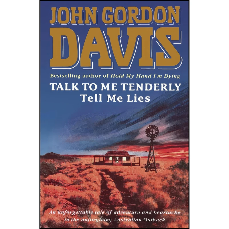 کتاب Talk to Me Tenderly, Tell Me Lies اثر John Gordon Davis انتشارات Harper
