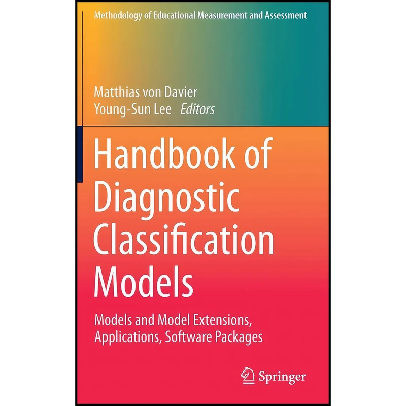 کتاب Handbook of Diagnostic Classification Models اثر جمعي از نويسندگان انتشارات Springer