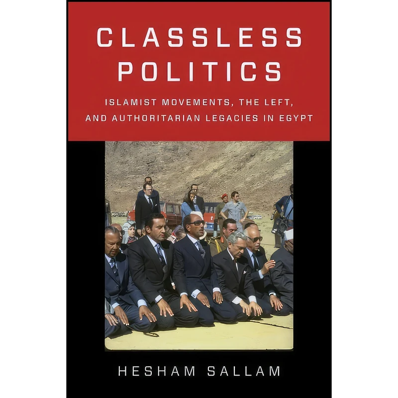 کتاب Classless Politics اثر Hesham Sallam انتشارات Columbia University Press