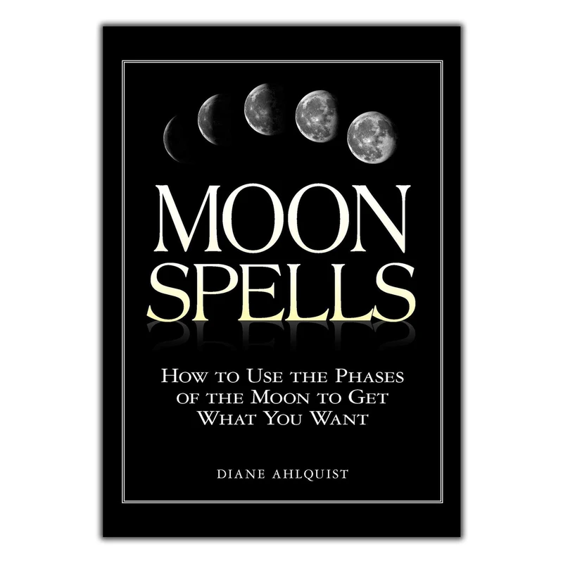 کتاب Moon Spells اثر Diane Ahlquist نشر adams media