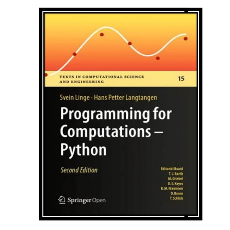 کتاب Programming For Computations - Python: A Gentle Introduction To Numerical Simulations With Python 3.6 اثر N.D. Lewis انتشارات مؤلفین طلایی