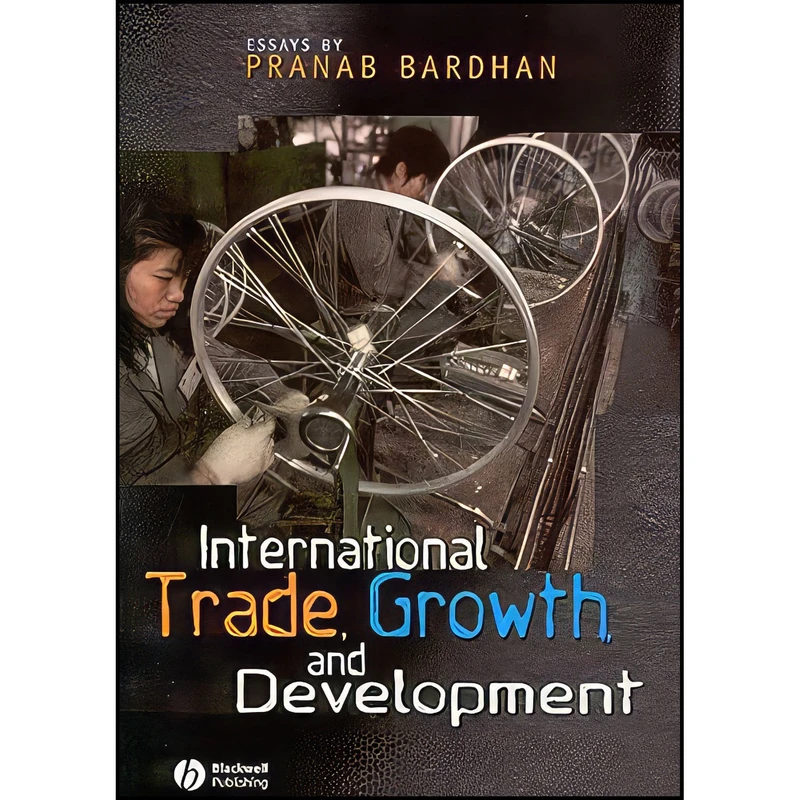 کتاب International Trade, Growth, and Development اثر Pranab K. Bardhan انتشارات Wiley-Blackwell