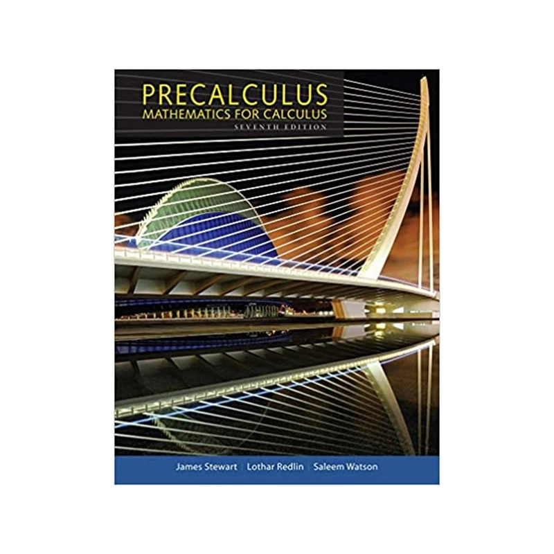 کتاب Precalculus Mathematics for Calculus 7th Edition اثر جمعی از نویسندگان انتشارات مؤلفین طلایی