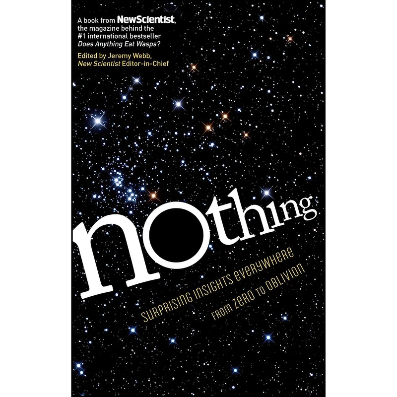 کتاب Nothing اثر New Scientist and Jeremy Webb انتشارات The Experiment