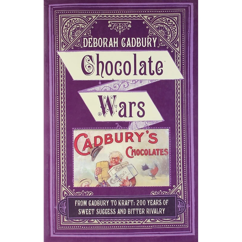 کتاب Chocolate Wars اثر Deborah Cadbury انتشارات HarperCollins UK