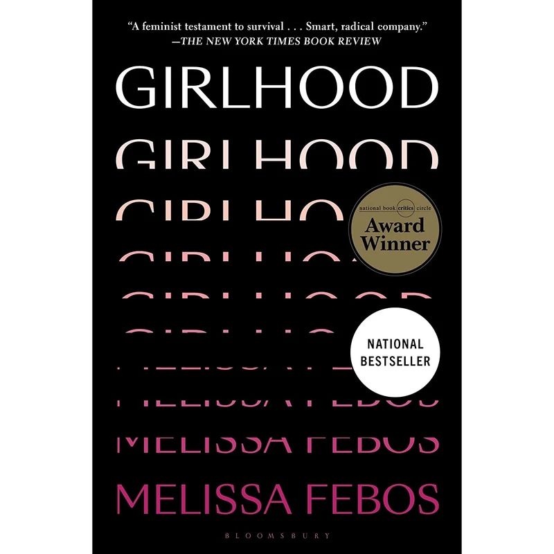 کتاب Girlhood اثر Melissa Febos انتشارات Bloomsbury Publishing