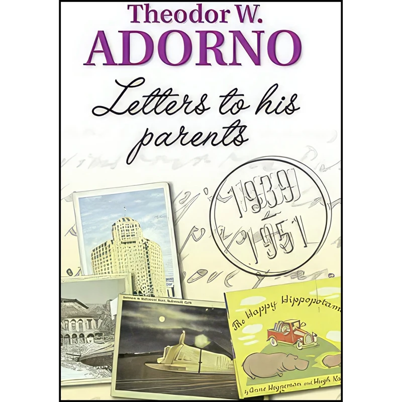 کتاب Letters to his Parents اثر Theodor W. Adorno انتشارات Polity