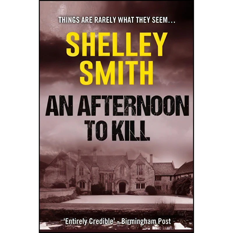 کتاب An Afternoon to Kill اثر Shelley Smith انتشارات تازه ها