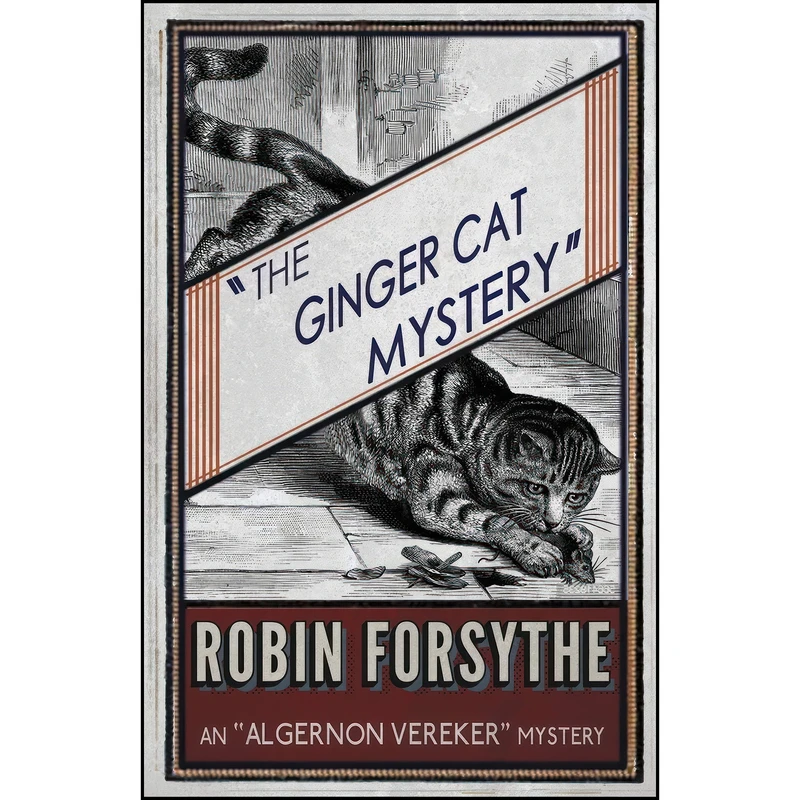 کتاب The Ginger Cat Mystery اثر Robin Forsythe انتشارات تازه ها