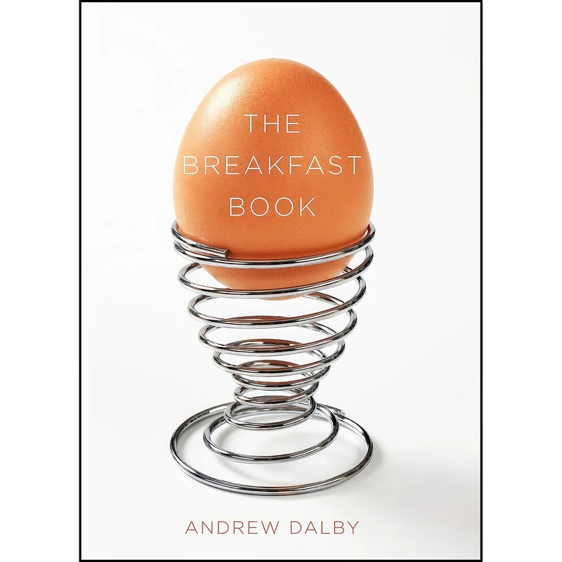 کتاب The Breakfast Book اثر Andrew Dalby انتشارات Reaktion Books