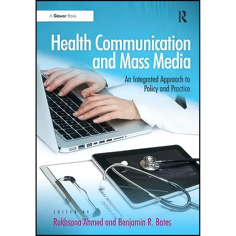 کتاب Health Communication and Mass Media اثر جمعي از نويسندگان انتشارات Routledge