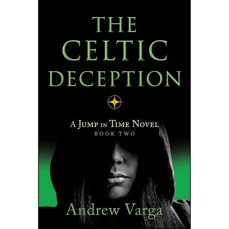 کتاب The Celtic Deception اثر Andrew Varga انتشارات Imbrifex Books