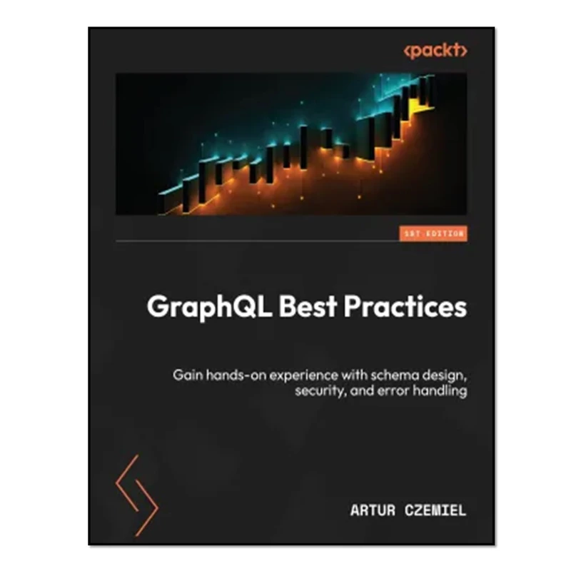 کتاب GraphQL Best Practices اثر Artur Czemiel انتشارات آوای مؤلف