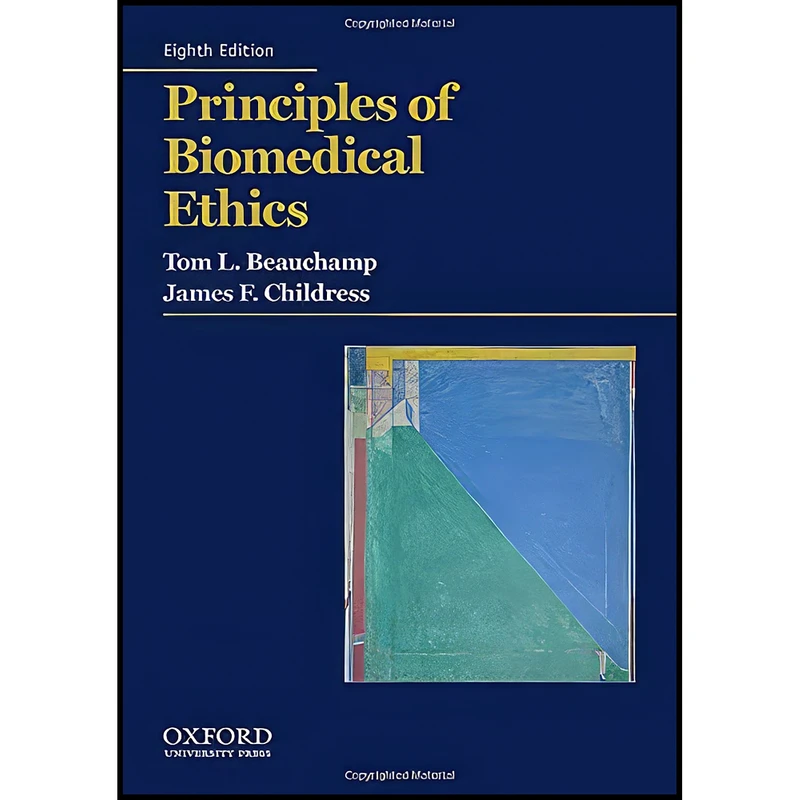 کتاب Principles of Biomedical Ethics اثر جمعي از نويسندگان انتشارات Oxford University Press