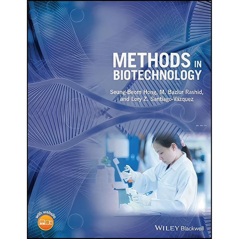 کتاب Methods in Biotechnology اثر جمعي از نويسندگان انتشارات Wiley-Blackwell