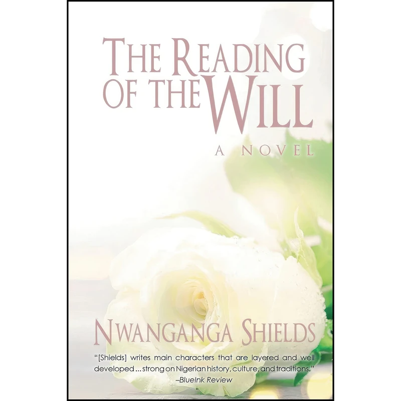 کتاب The Reading of the Will اثر Nwanganga Shields انتشارات Primix Publishing