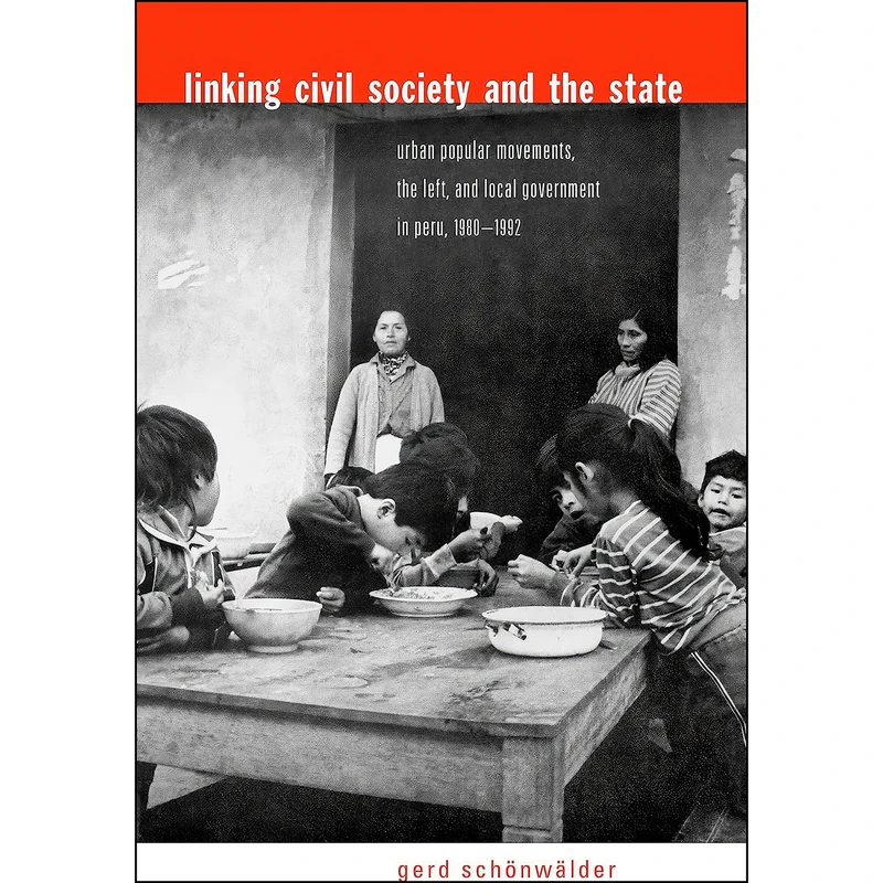کتاب Linking Civil Society and the State اثر Gerd Schonwalder انتشارات Penn State University Press