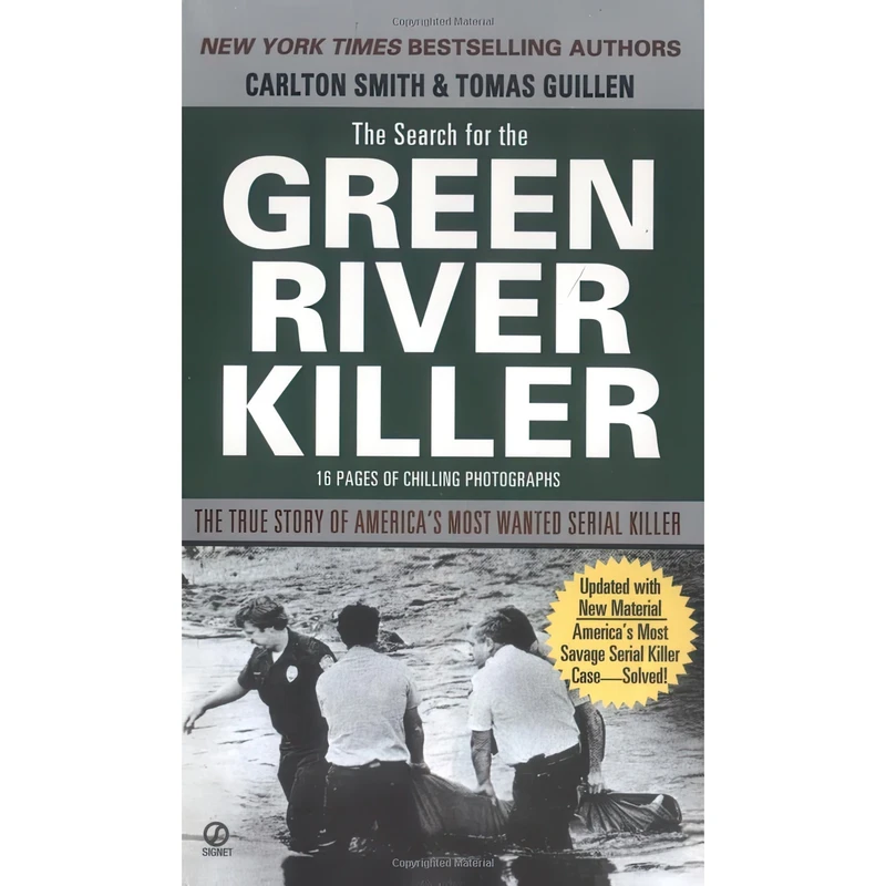کتاب The Search for the Green River Killer اثر Carlton Smith and Tomas Guillen انتشارات Signet