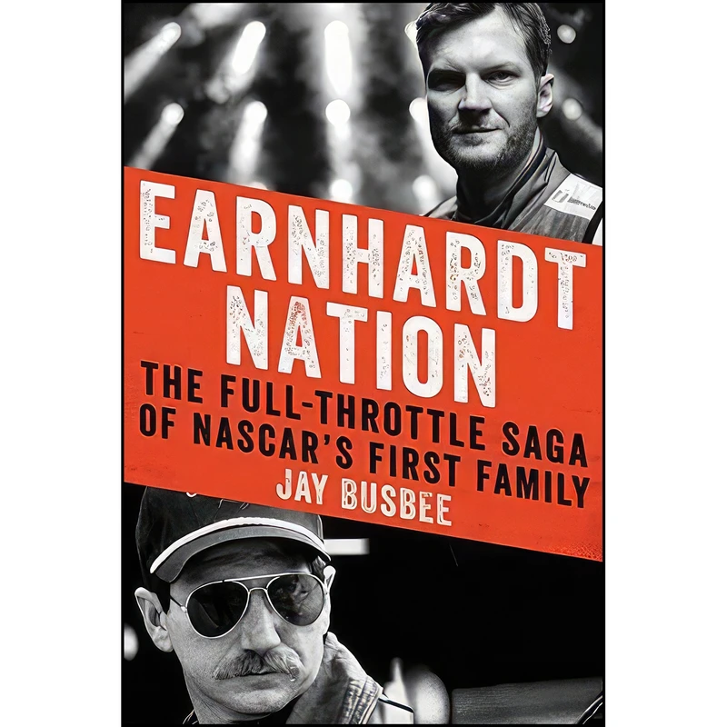 کتاب Earnhardt Nation اثر Jay Busbee انتشارات Harper