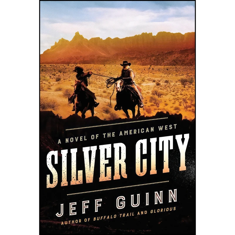 کتاب Silver City اثر Jeff Guinn انتشارات G.P. Putnam's Sons
