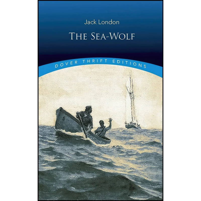کتاب The Sea-Wolf اثر Jack London and Dromelin Classics انتشارات Dover Publications