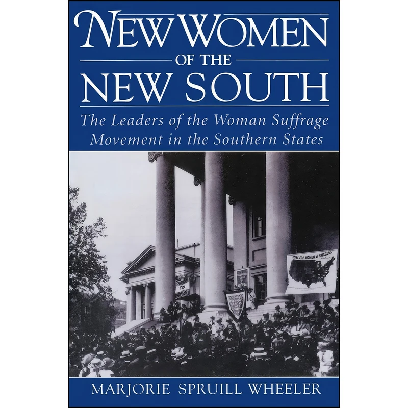 کتاب New Women of the New South اثر Marjorie Julian Spruill انتشارات Oxford University Press