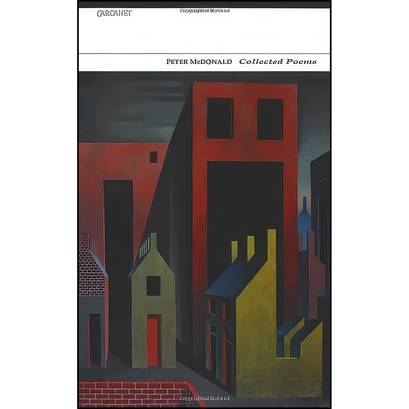 کتاب Collected Poems اثر Peter McDonald انتشارات Carcanet Press Ltd.