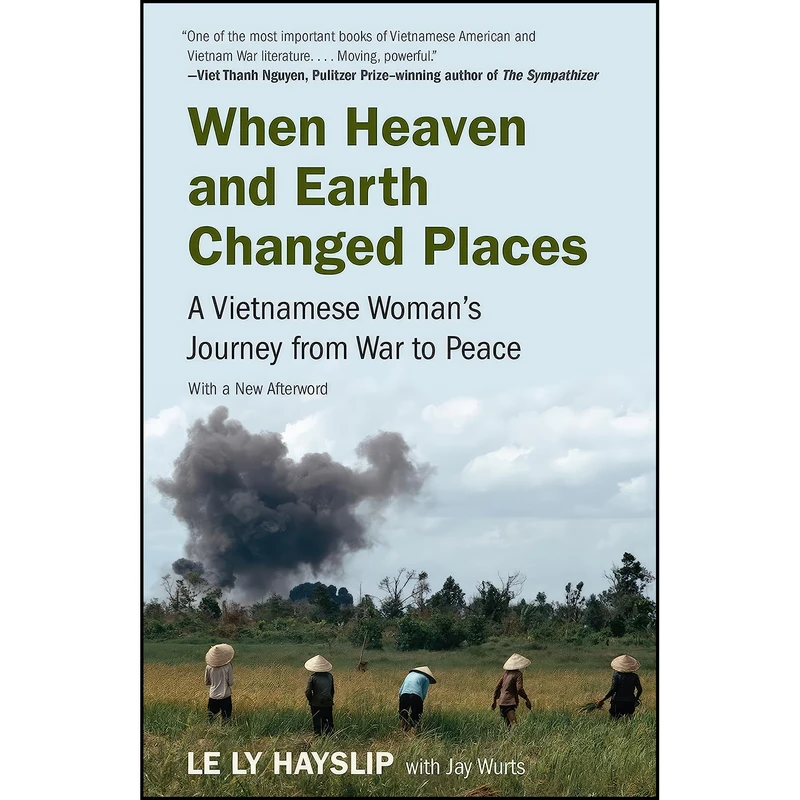 کتاب When Heaven and Earth Changed Places اثر Le Ly Hayslip and Jay Wurts انتشارات Anchor