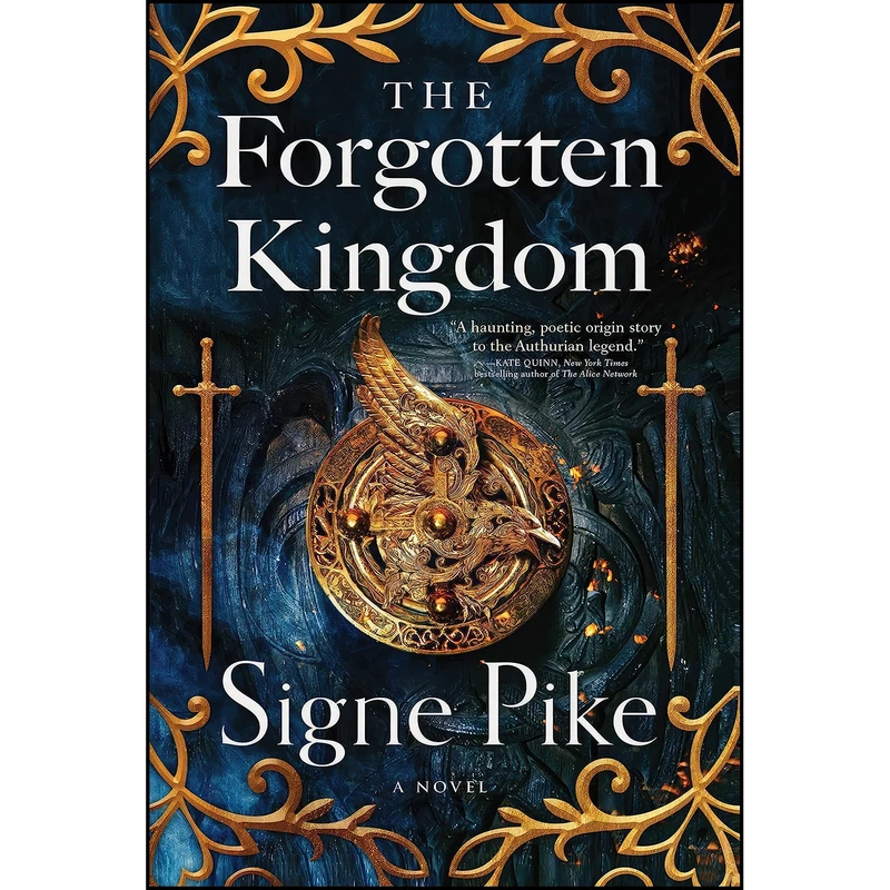 کتاب The Forgotten Kingdom اثر Signe Pike انتشارات Atria Books