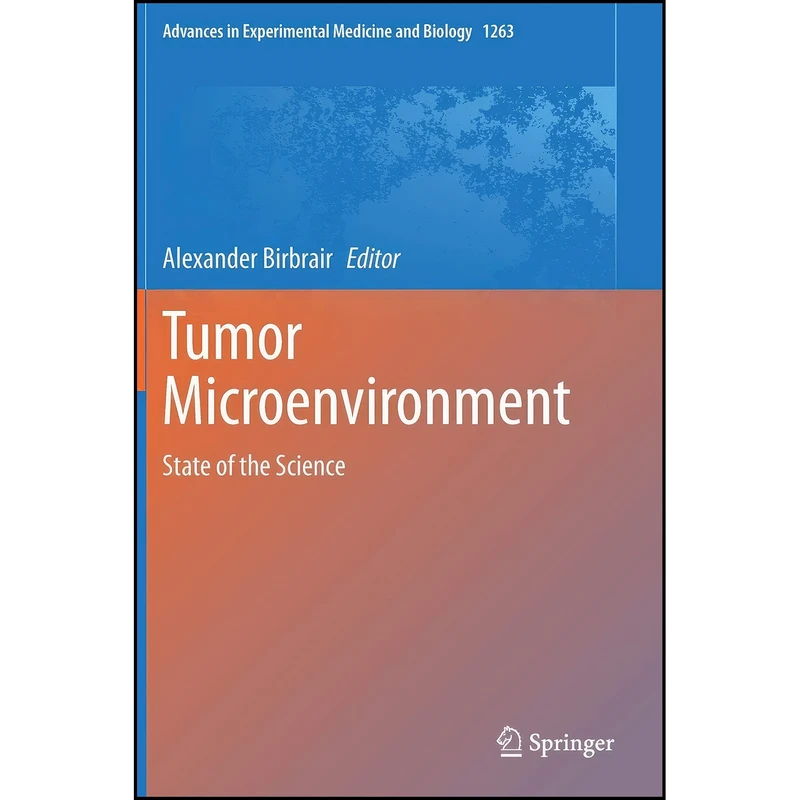 کتاب Tumor Microenvironment اثر Alexander Birbrair انتشارات Springer