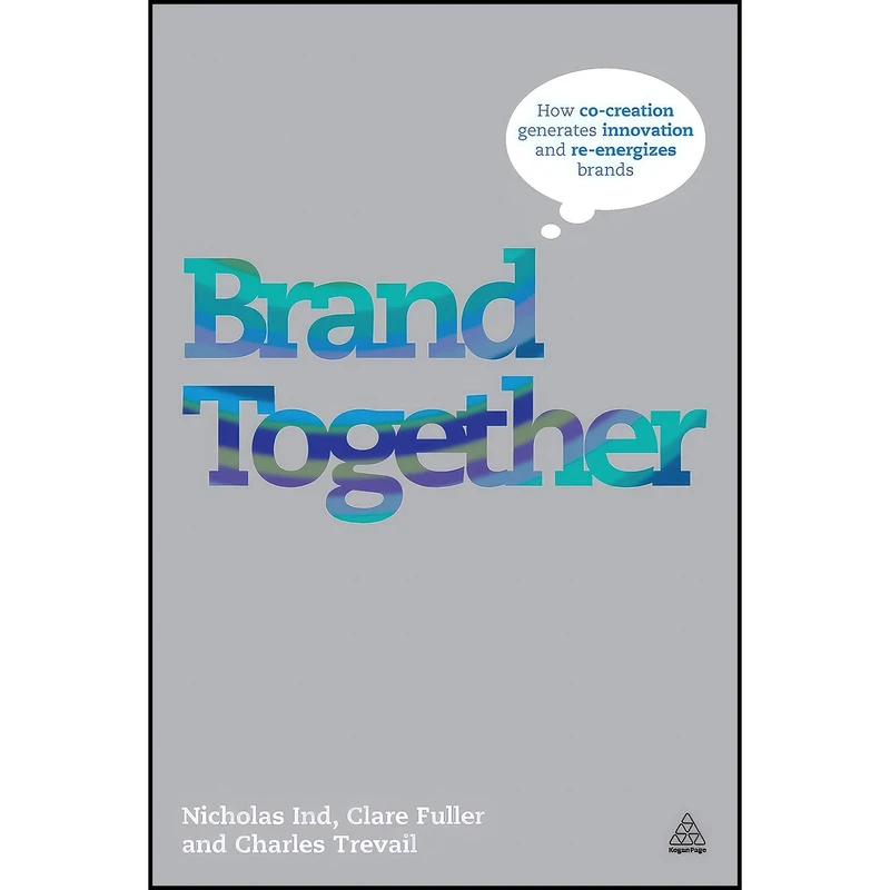 کتاب Brand Together اثر جمعي از نويسندگان انتشارات Kogan Page