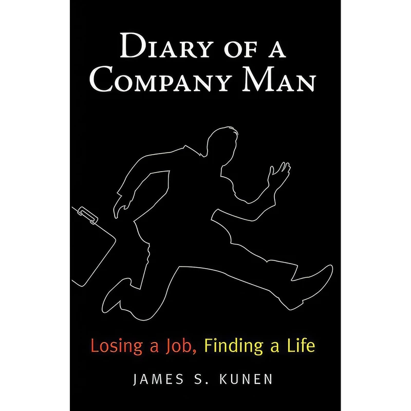 کتاب Diary of a Company Man اثر James S. Kunen انتشارات Lyons Press