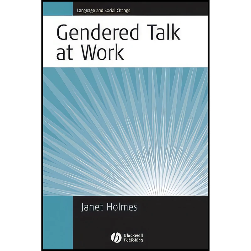 کتاب Gendered Talk at Work  اثر Janet Holmes انتشارات Wiley-Blackwell