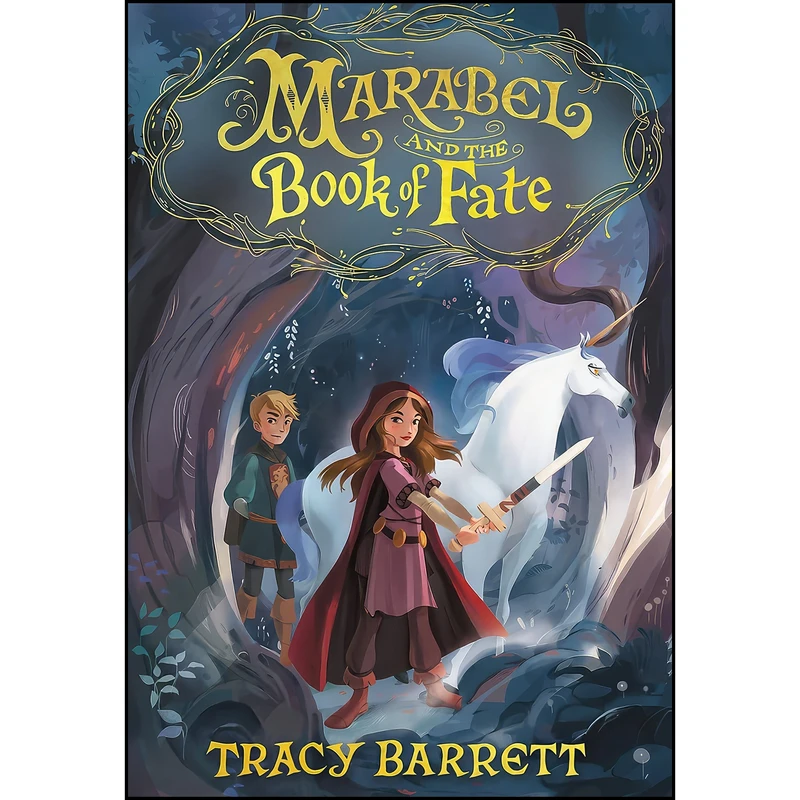 کتاب Marabel and the Book of Fate  اثر Tracy Barrett انتشارات Little, Brown Books for Young Readers
