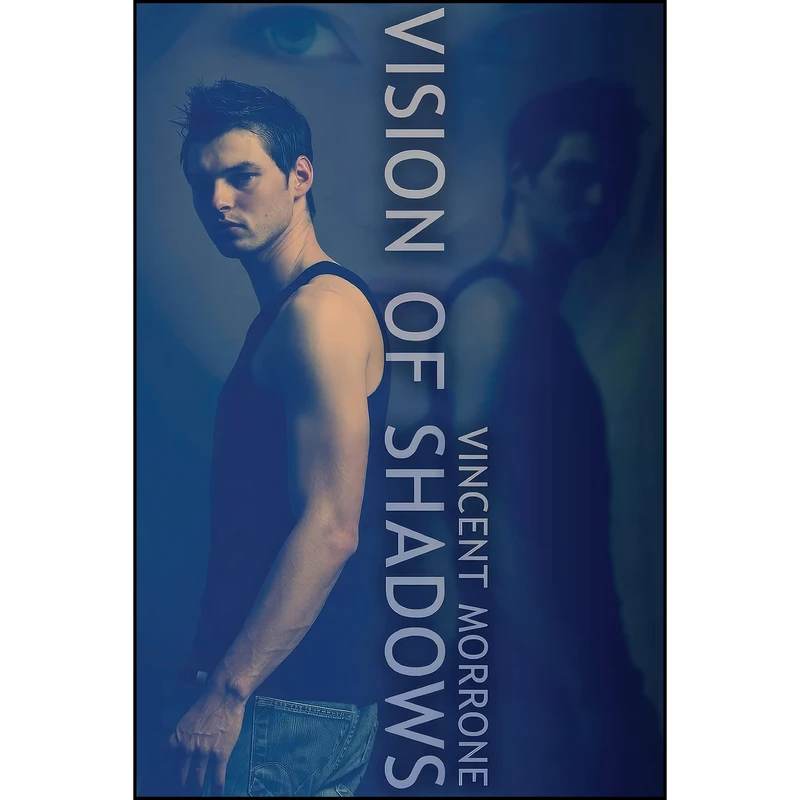 کتاب Vision of Shadows  اثر Vincent Morrone انتشارات تازه ها
