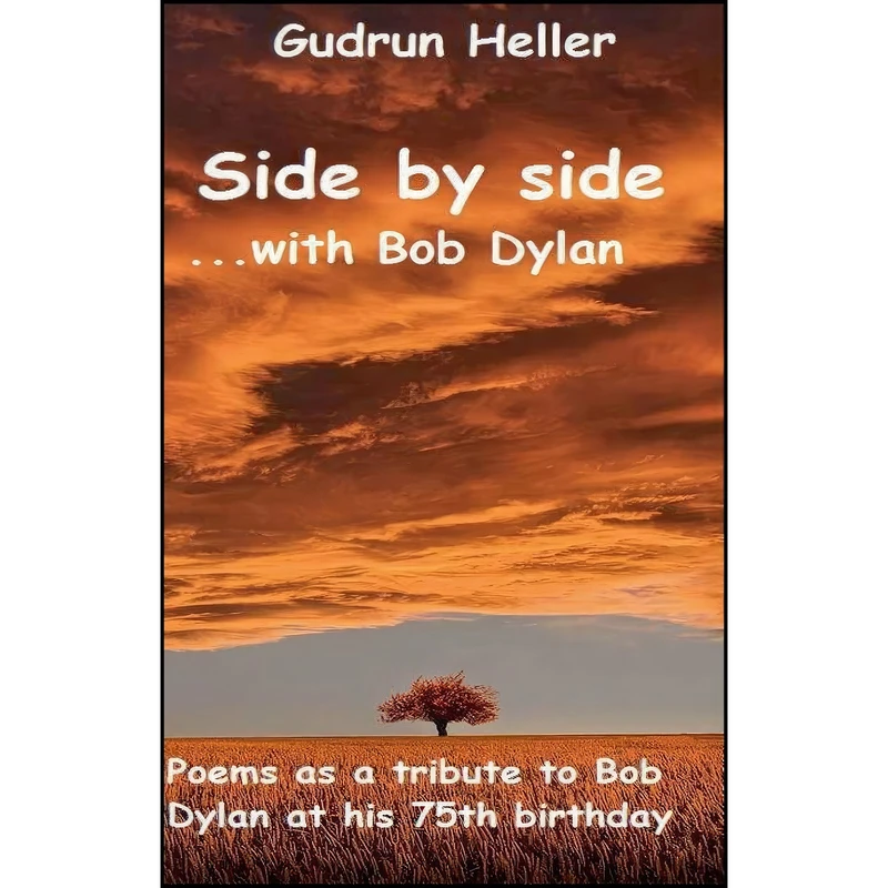 کتاب Side by side with Bob Dylan اثر Gudrun Heller انتشارات Books on Demand