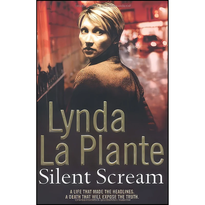 کتاب Silent Scream اثر Lynda La Plante انتشارات Simon & Schuster