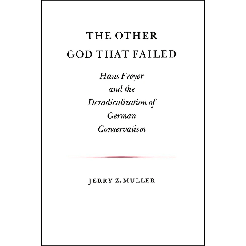 کتاب The Other God that Failed اثر Jerry Z. Muller انتشارات Princeton University Press