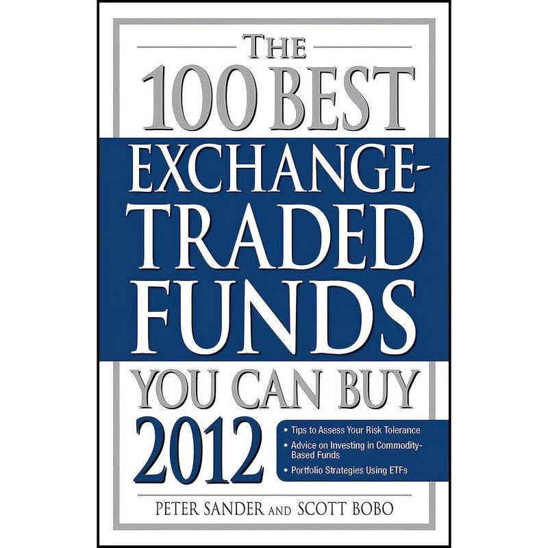 کتاب The 100 Best Exchange-Traded Funds You Can Buy 2012 اثر Peter J. Sander انتشارات Adams Media