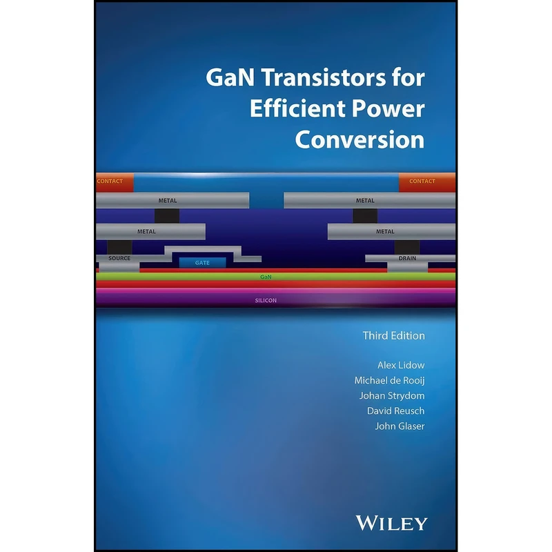کتاب GaN Transistors for Efficient Power Conversion اثر جمعي از نويسندگان انتشارات Wiley
