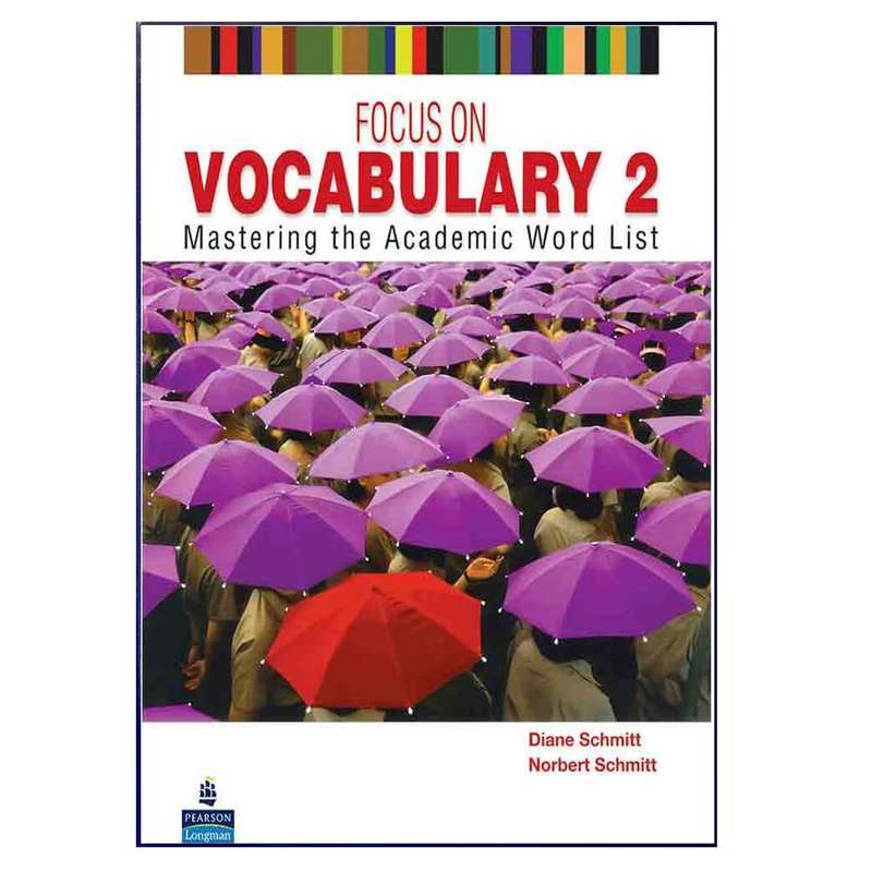 کتاب Focus on Vocabulary 2 اثر Diane Schmitt انتشارات هدف نوین