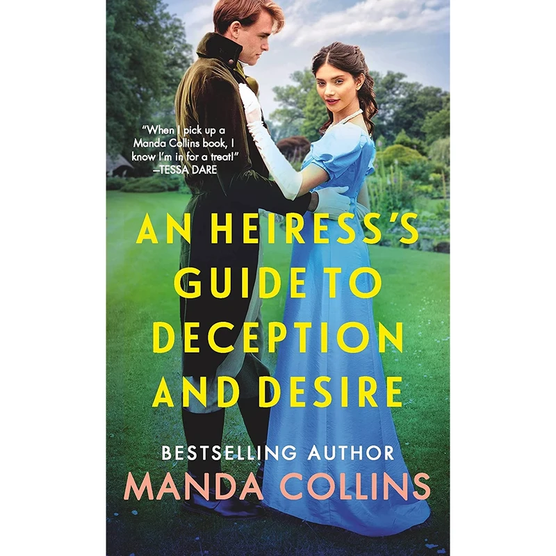 کتاب An Heiress,s Guide to Deception and Desire اثر Manda Collins انتشارات Forever