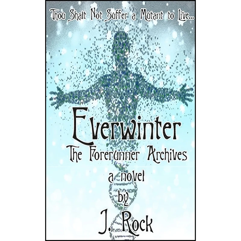 کتاب Everwinter اثر J. Rock انتشارات تازه ها