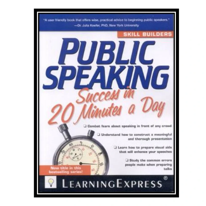 کتاب Public Speaking Success in 20 Minutes a Day  اثر Learning Express Editors انتشارات مؤلفین طلایی