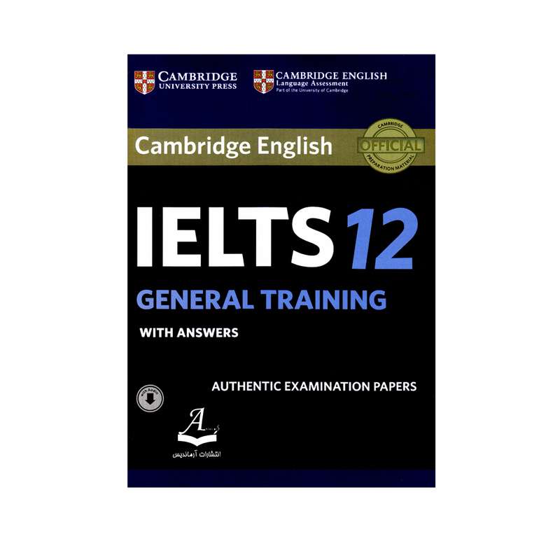 کتاب Cambridge English IELTS 12 General Training اثر جمعی از نویسندگان انتشارات آرماندیس